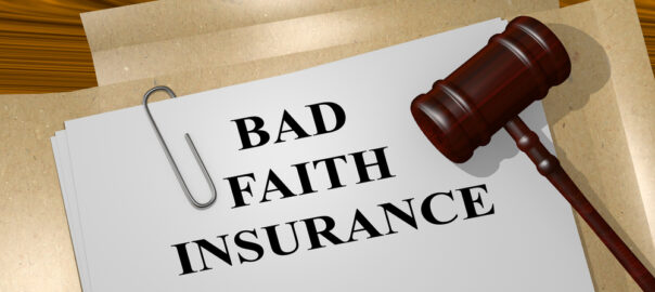 bad faith insurance documentation